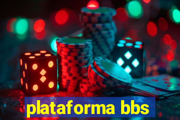 plataforma bbs