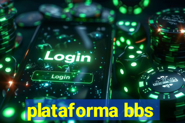 plataforma bbs