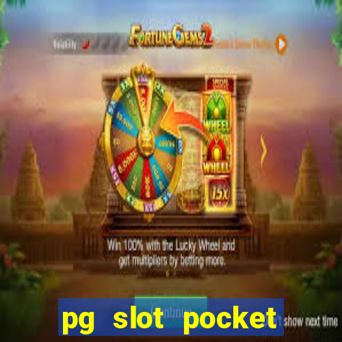 pg slot pocket games soft