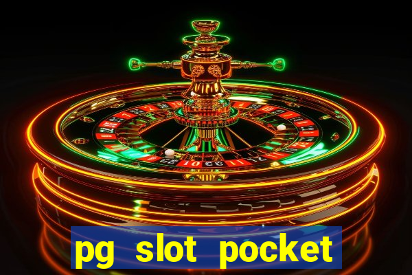 pg slot pocket games soft