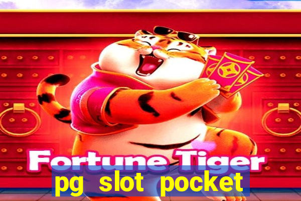 pg slot pocket games soft