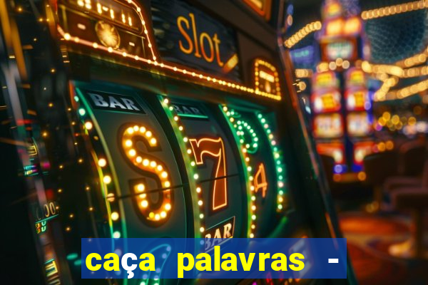 caça palavras - racha cuca