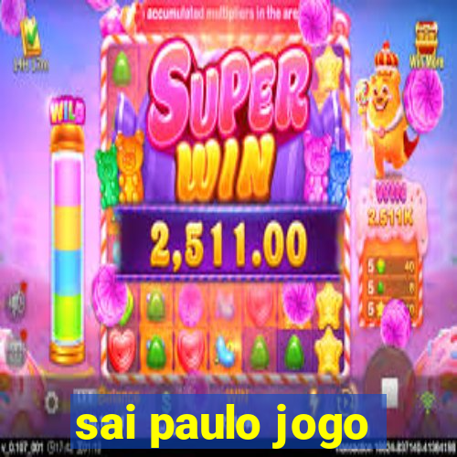 sai paulo jogo