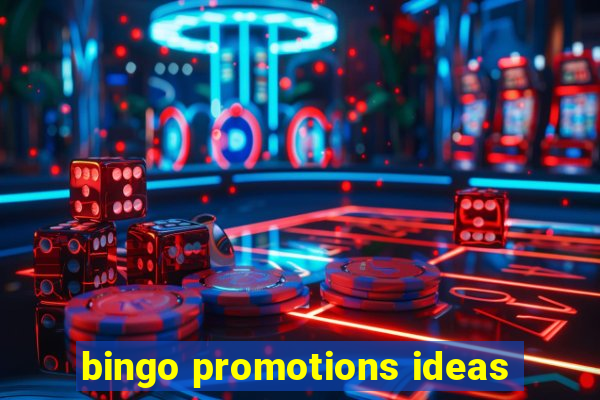 bingo promotions ideas