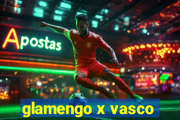 glamengo x vasco