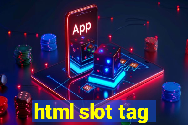 html slot tag