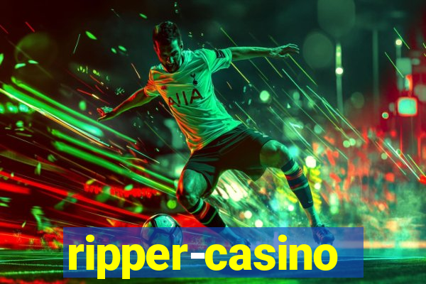 ripper-casino