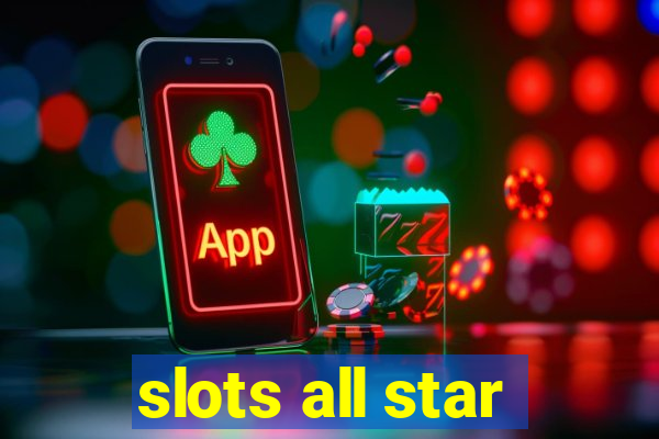 slots all star