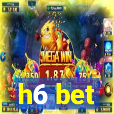 h6 bet