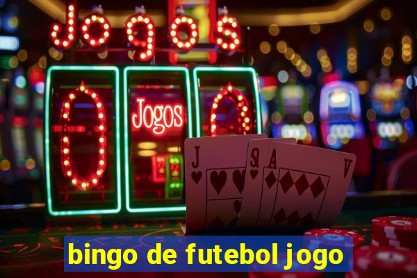 bingo de futebol jogo