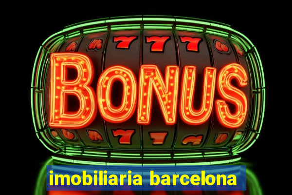 imobiliaria barcelona