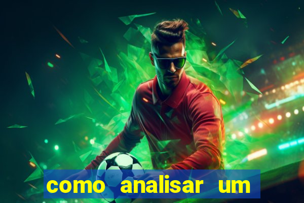 como analisar um jogo de futebol