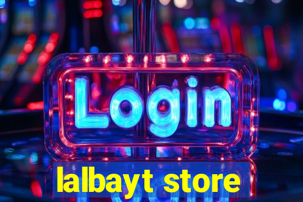 lalbayt store