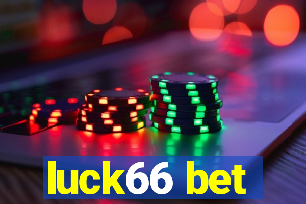 luck66 bet