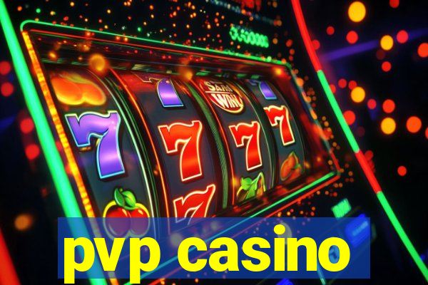 pvp casino