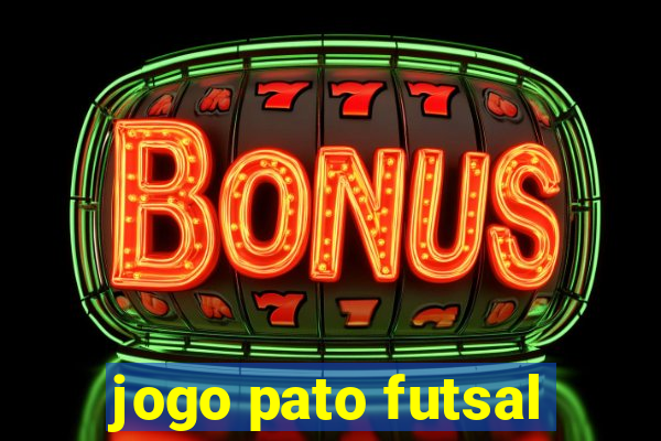 jogo pato futsal