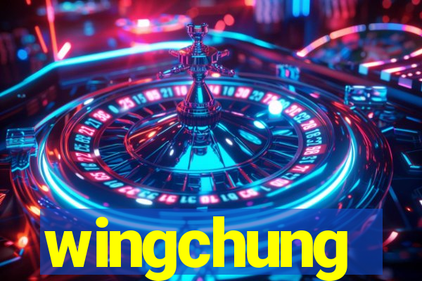 wingchung