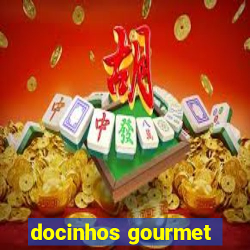 docinhos gourmet