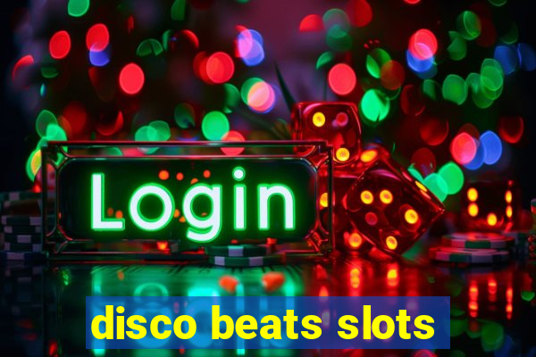 disco beats slots