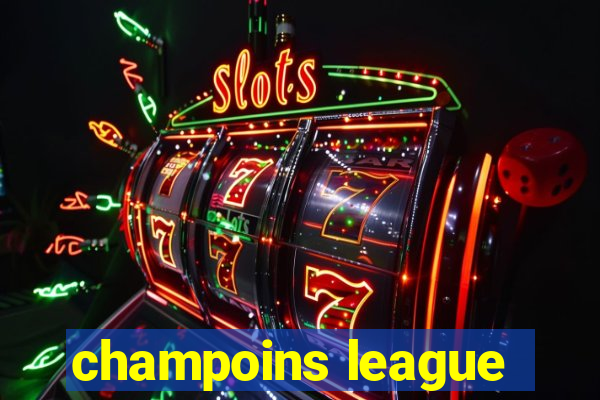 champoins league