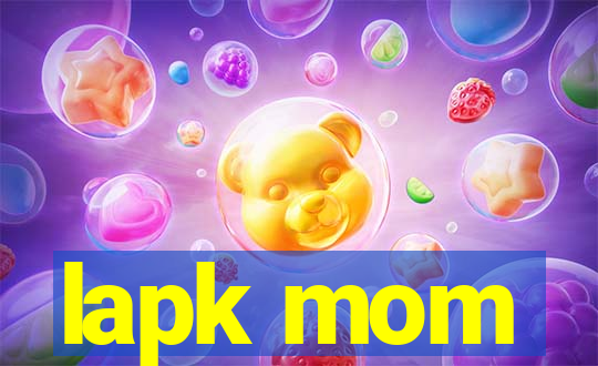 lapk mom