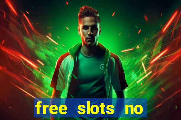 free slots no download no