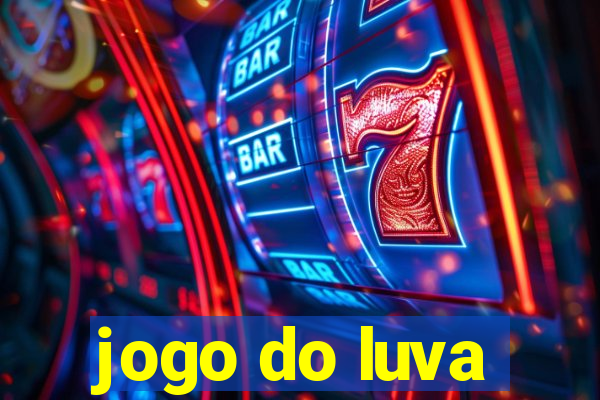 jogo do luva