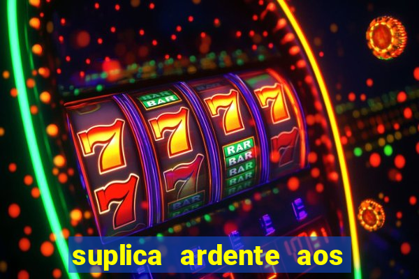 suplica ardente aos santos anjos