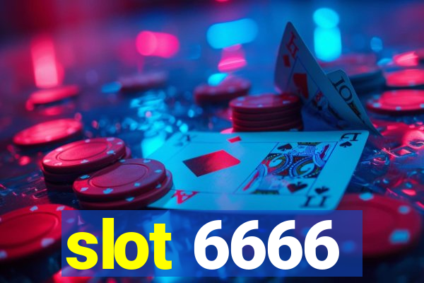 slot 6666