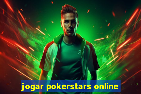 jogar pokerstars online