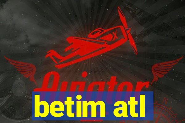 betim atl