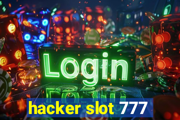 hacker slot 777