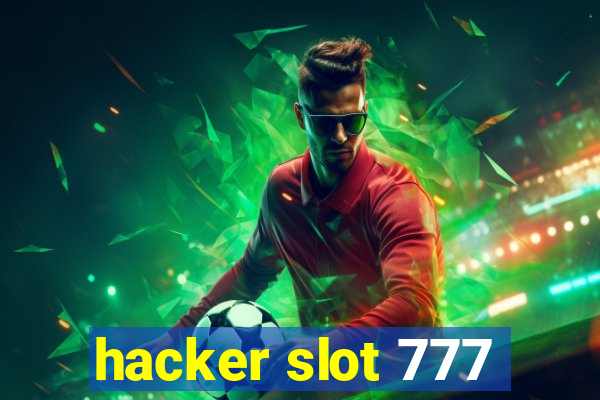 hacker slot 777