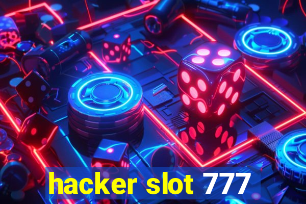 hacker slot 777