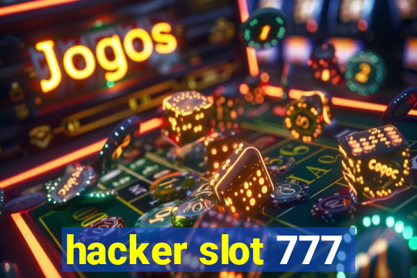 hacker slot 777