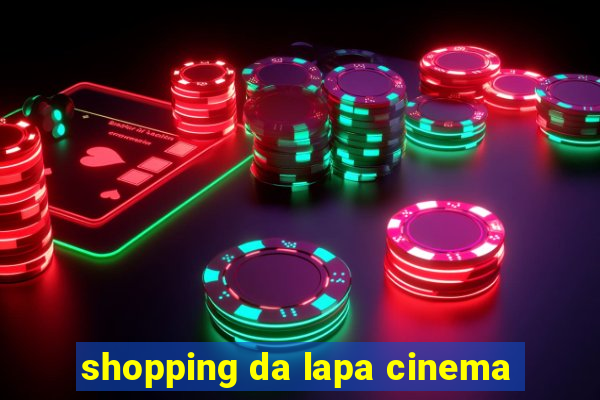 shopping da lapa cinema