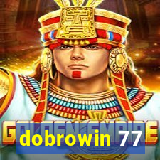 dobrowin 77