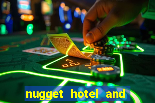 nugget hotel and casino sparks nv