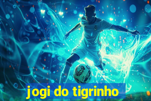 jogi do tigrinho