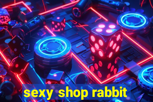 sexy shop rabbit