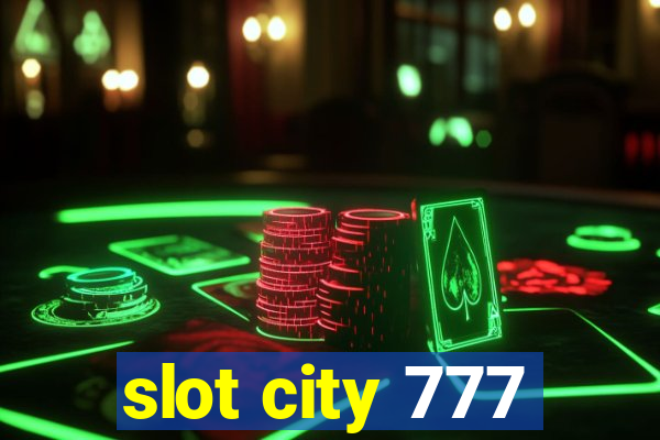 slot city 777