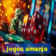 jogos amanja