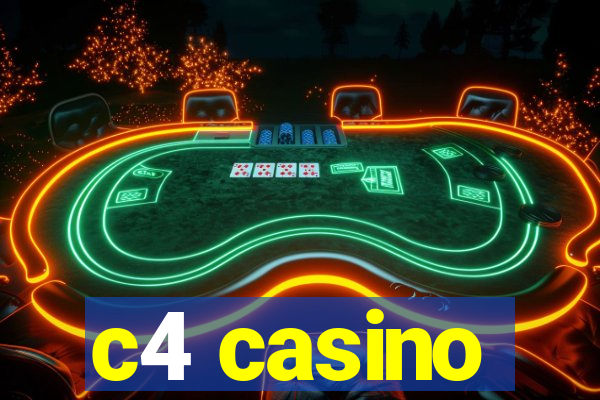 c4 casino