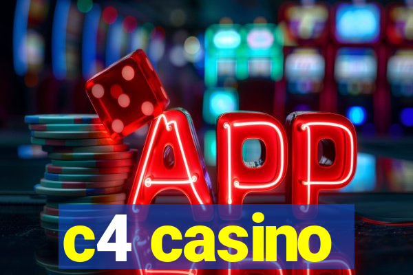 c4 casino