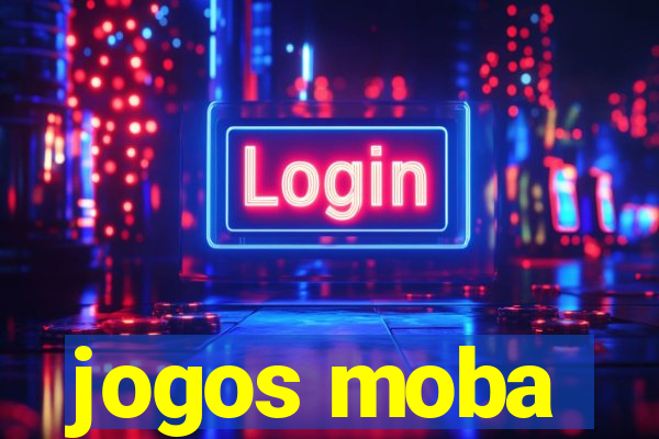 jogos moba