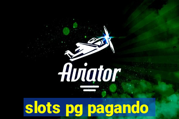 slots pg pagando