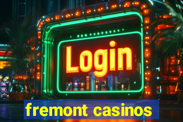 fremont casinos