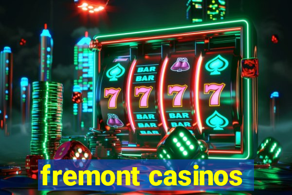 fremont casinos