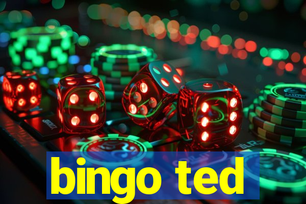 bingo ted