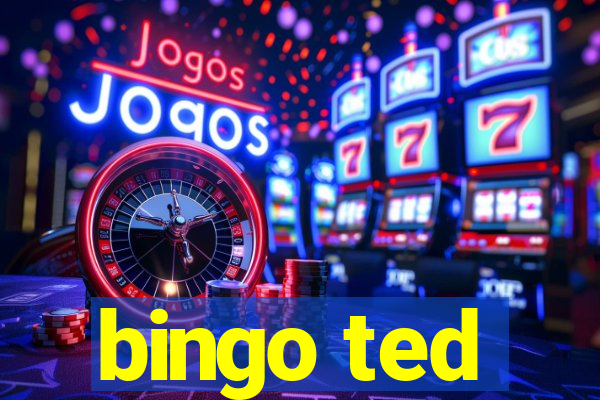 bingo ted